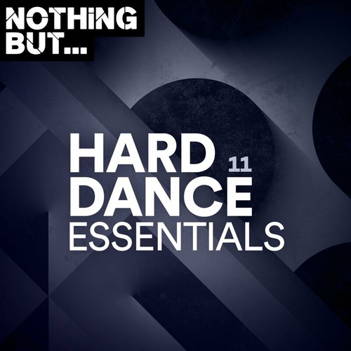 VA - Nothing But... Hard Dance Essentials, Vol. 11 [NBHDE11]